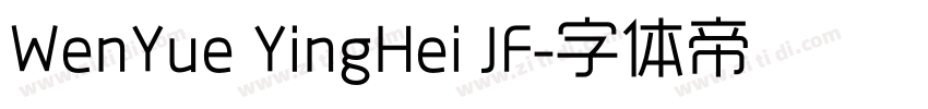 WenYue YingHei JF字体转换